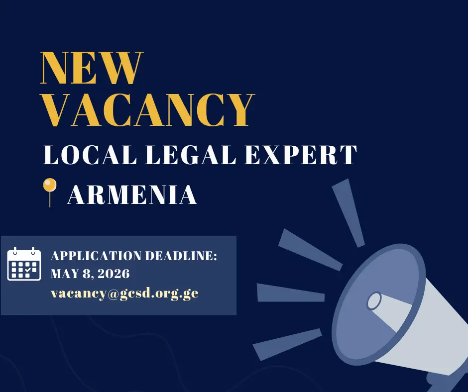 New Vacancy-Local Legal Expert Assignment-Legal Screening and Inception Support for U.S.-funded Governance and Legal Reform Program (Armenia)